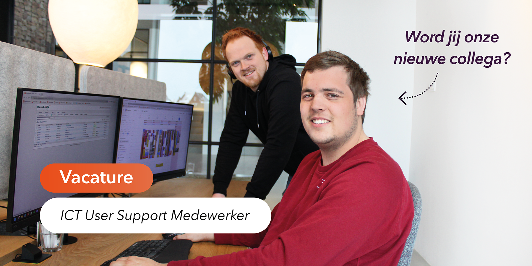 Vacature ICT User Support Medewerker